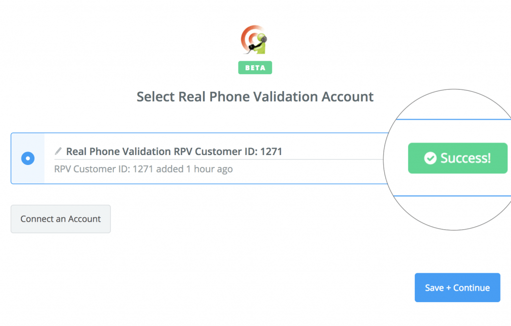 Your RealPhoneValidation and Zapier accounts are now connected.