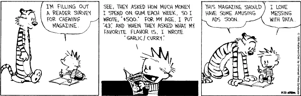 Calvin loves causing data quality problems